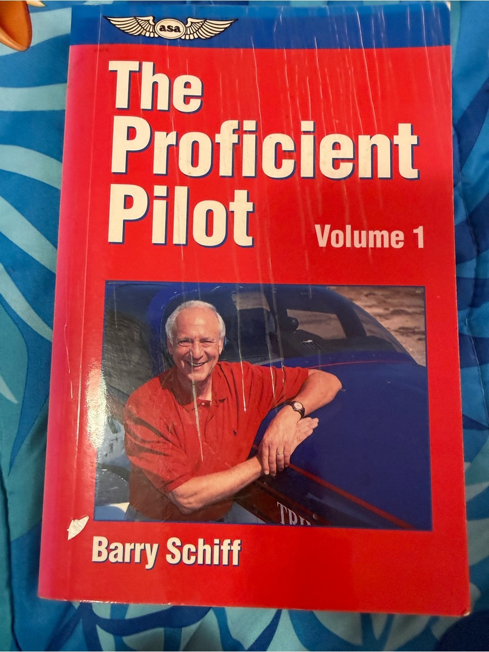 ✈️ The Proficient Pilot – Volume 1 by Barry Schiff
ASA Aviation Training Book